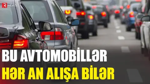 Bu avtomobillər hər an alışa bilər - Ekspertdən AÇIQLAMA - RTV