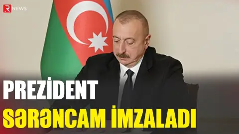 Prezident sərəncam imzaladı - RTV